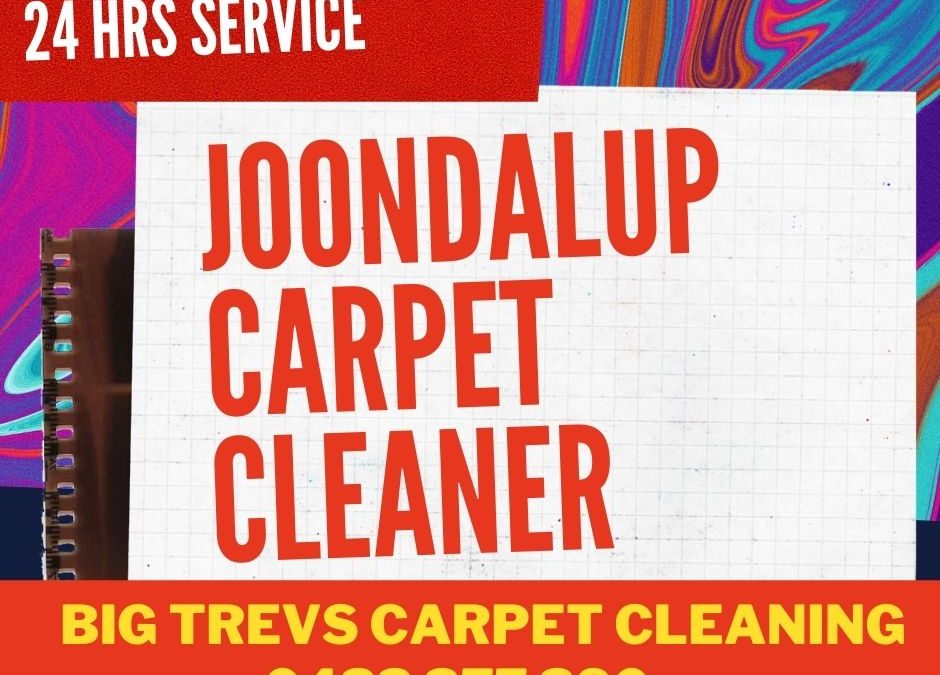 Choose the best Carpet cleaning northern suburbs perth